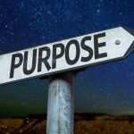 WHAT IS YOUR PURPOSE – Part 1